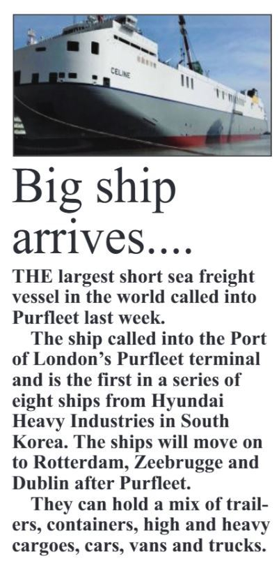 17.11.09 big ship arrives at Purfleet, p 18. The Thurrock Independant